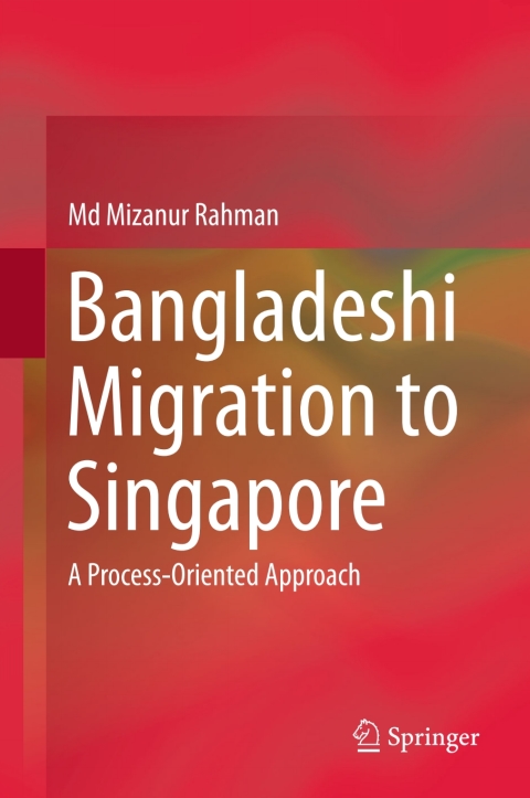 Cover image for book Bangladeshi Migration to Singapore