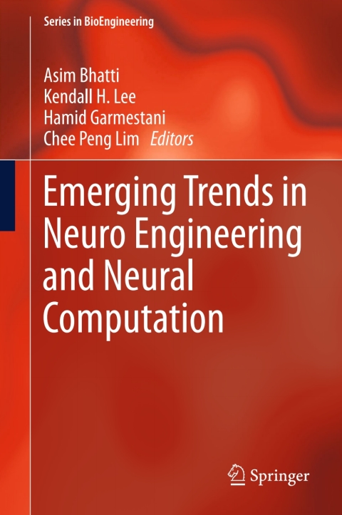 Cover image for book Emerging Trends in Neuro Engineering and Neural Computation