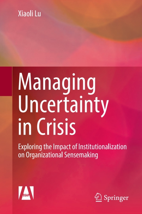 Cover image for book Managing Uncertainty in Crisis