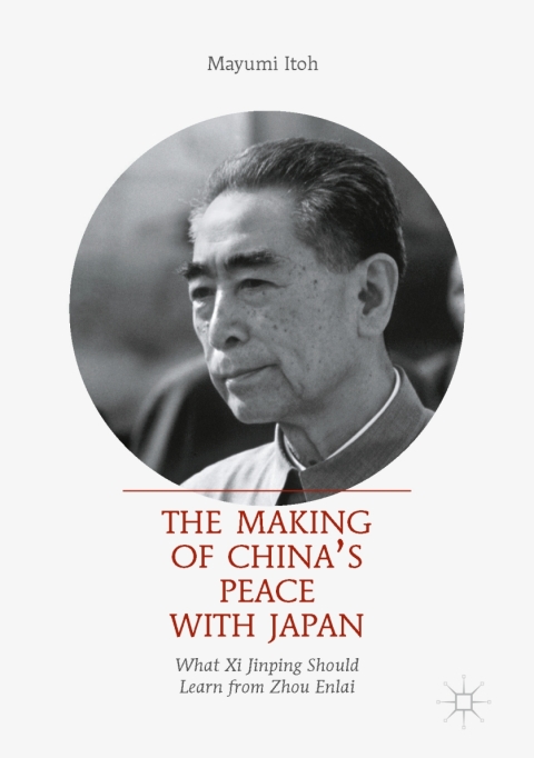 Cover image for book The Making of China’s Peace with Japan