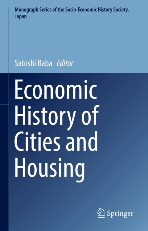 Cover image for book Economic History of Cities and Housing
