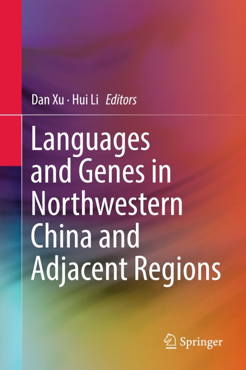 Cover image for book Languages and Genes in Northwestern China and Adjacent Regions