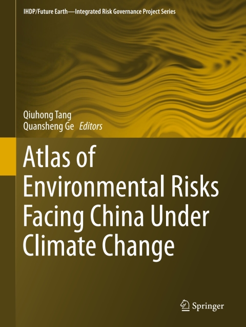 Cover image for book Atlas of Environmental Risks Facing China Under Climate Change