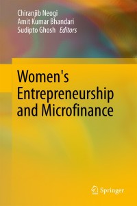 Cover image: Women's Entrepreneurship and Microfinance 9789811042676