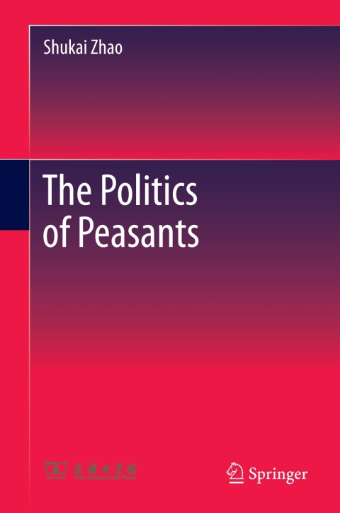 Cover image for book The Politics of Peasants