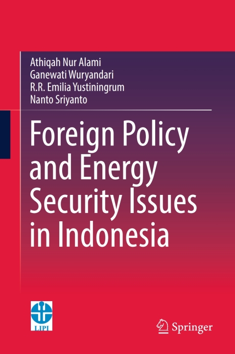 Cover image for book Foreign Policy and Energy Security Issues in Indonesia