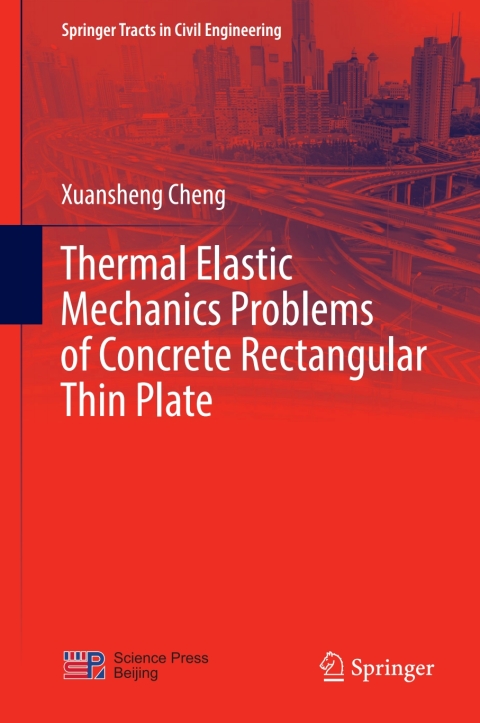 Cover image for book Thermal Elastic Mechanics Problems of Concrete Rectangular Thin Plate