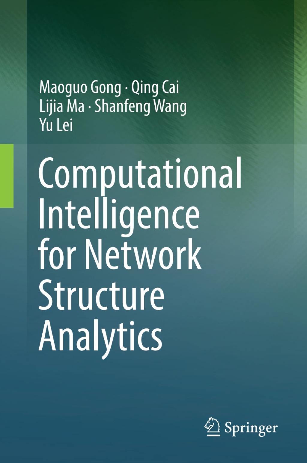 Computational Intelligence for Network Structure Analytics (eBook)