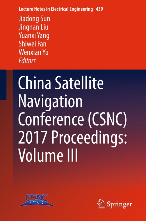Cover image for book China Satellite Navigation Conference (CSNC) 2017 Proceedings: Volume III