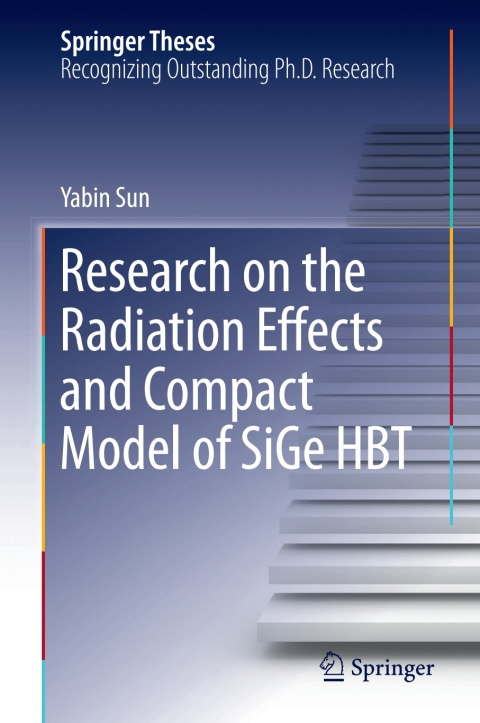 Cover image for book Research on the Radiation Effects and Compact Model of SiGe HBT
