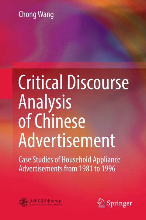 Cover image for book Critical Discourse Analysis of Chinese Advertisement