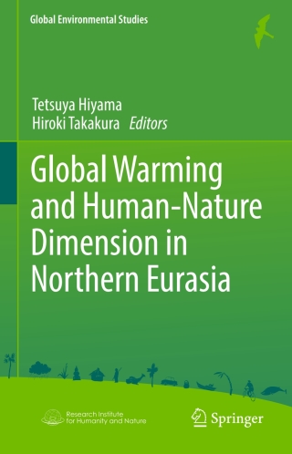 Global Warming and Human - Nature Dimension in Northern Eurasia