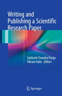 صورة الغلاف: Writing and Publishing a Scientific Research Paper 9789811047190