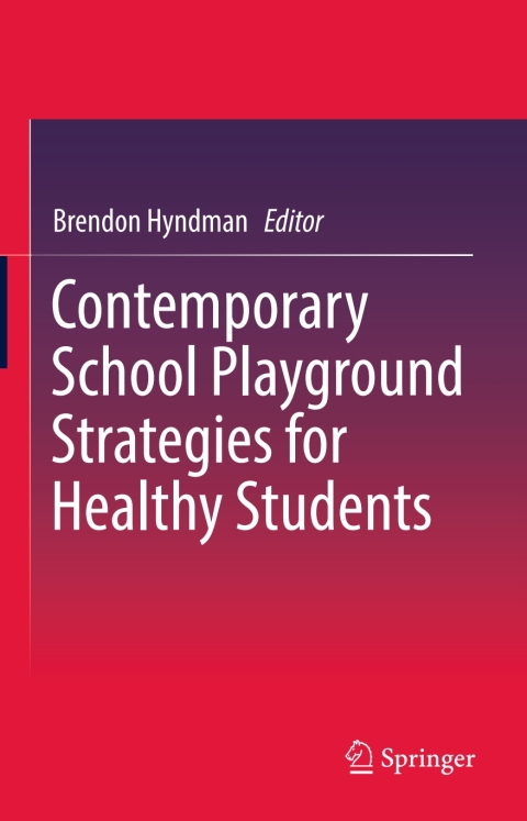 Cover image for book Contemporary School Playground Strategies for Healthy Students