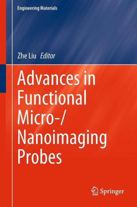 Cover image for book Advances in Functional Micro-/Nanoimaging Probes