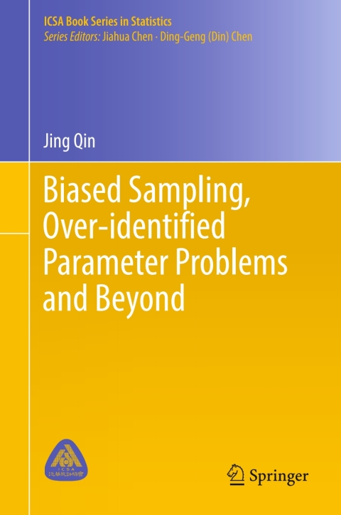 Cover image for book Biased Sampling, Over-identified Parameter Problems and Beyond