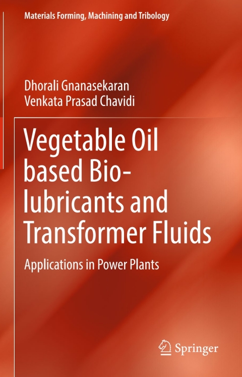 Cover image for book Vegetable Oil based Bio-lubricants and Transformer Fluids
