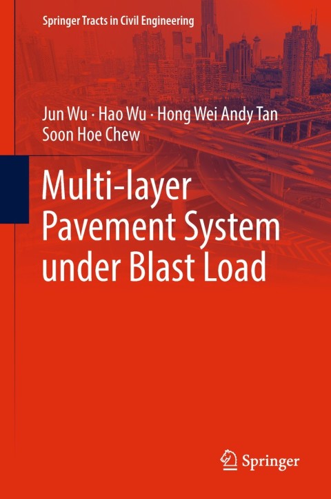 Multi-layer Pavement System under Blast Load 