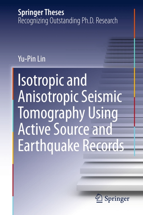 Isotropic and Anisotropic Seismic Tomography Using Active Source and Earthquake Records 