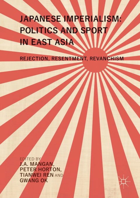Cover image for book Japanese Imperialism: Politics and Sport in East Asia