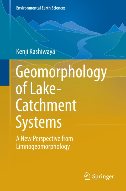 Cover image for book Geomorphology of Lake-Catchment Systems