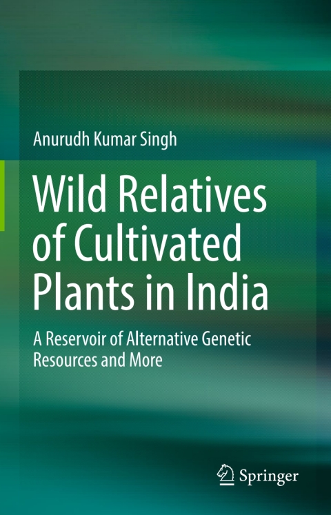 Cover image for book Wild Relatives of Cultivated Plants in India