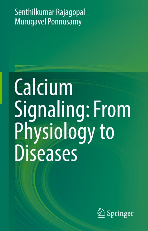 Cover image for book Calcium Signaling: From Physiology to Diseases