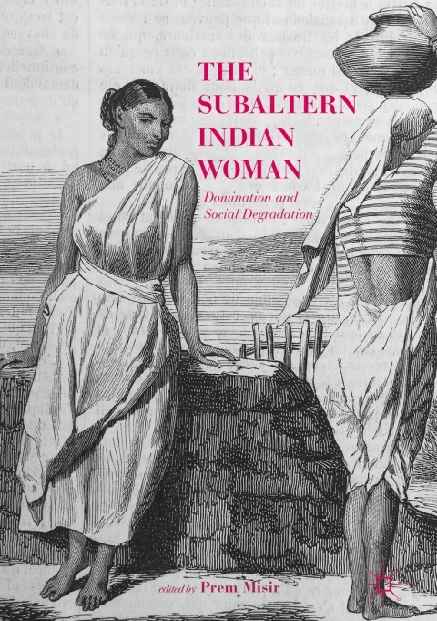 Cover image for book The Subaltern Indian Woman