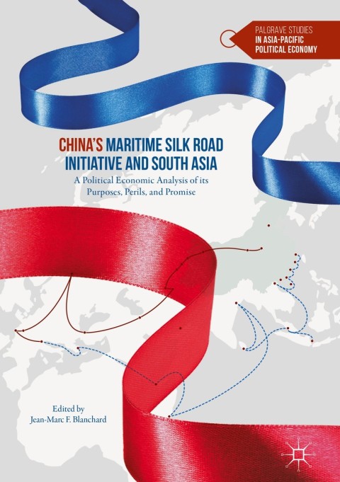 Cover image for book China’s Maritime Silk Road Initiative and South Asia