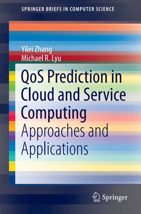 QoS Prediction in Cloud and Service Computing 