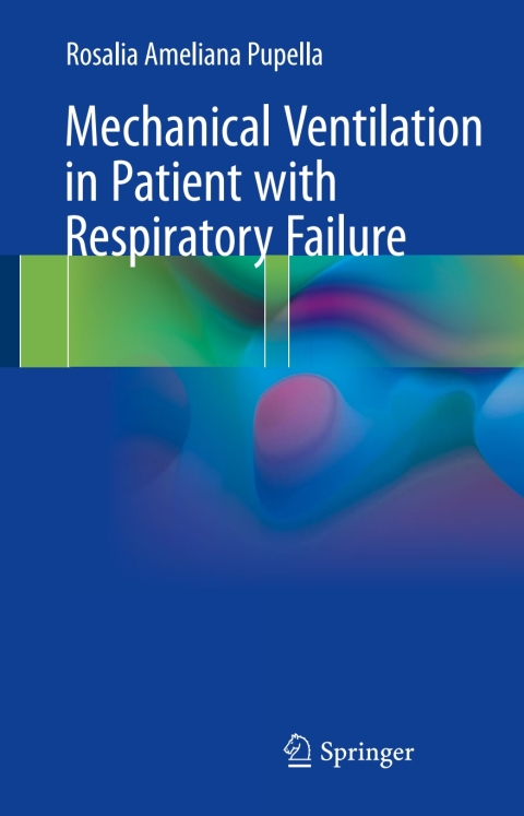 Cover image for book Mechanical Ventilation in Patient with Respiratory Failure