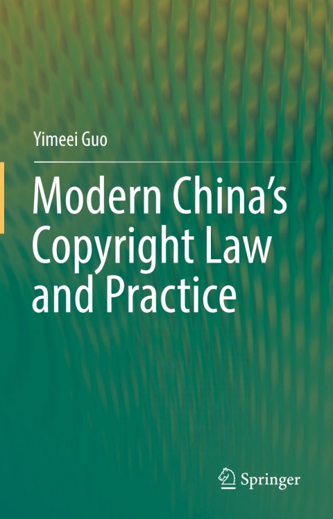 Cover image for book Modern China’s Copyright Law and Practice