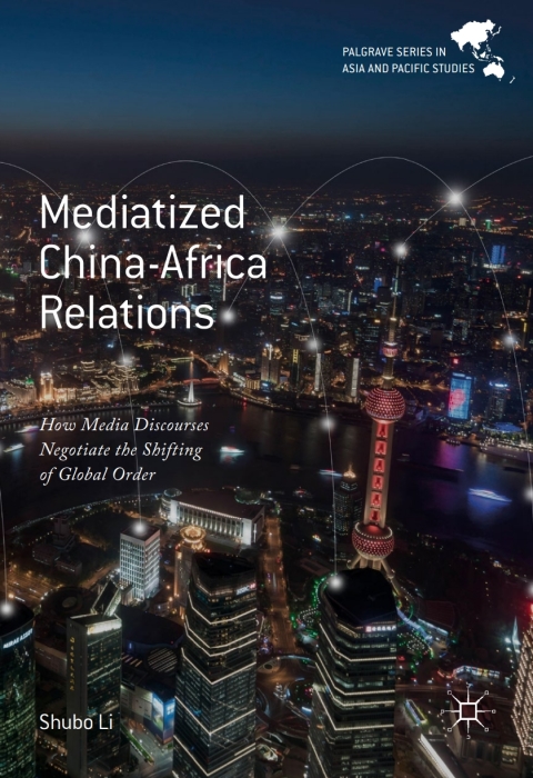 Cover image for book Mediatized China-Africa Relations