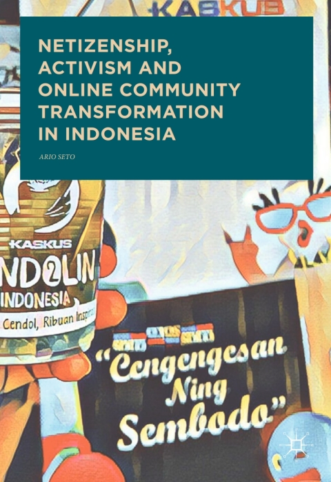 Cover image for book Netizenship, Activism and Online Community Transformation in Indonesia