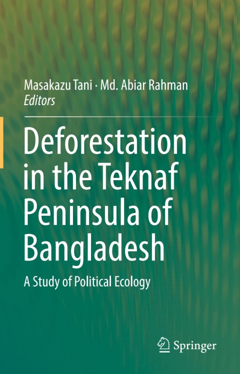 Cover image for book Deforestation in the Teknaf Peninsula of Bangladesh