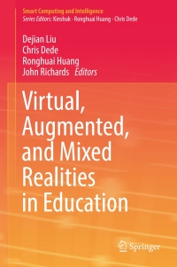 Cover image: Virtual, Augmented, and Mixed Realities in Education 9789811054891