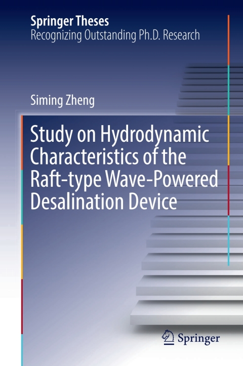 Cover image for book Study on Hydrodynamic Characteristics of the Raft-type Wave-Powered Desalination Device