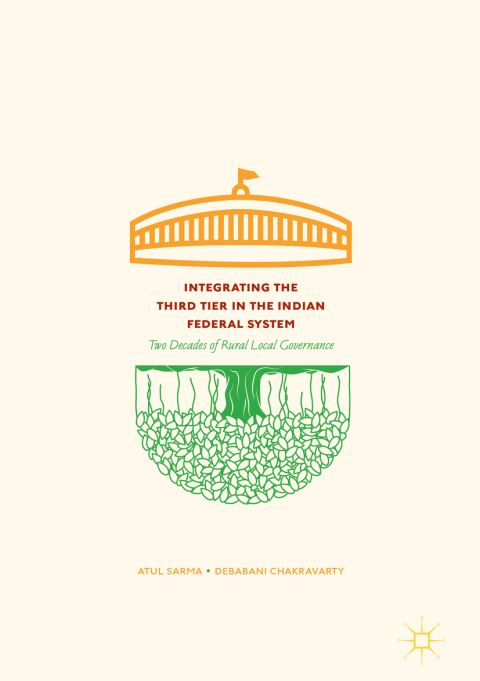Cover image for book Integrating the Third Tier in the Indian Federal System
