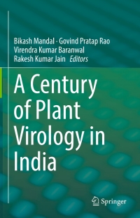 Cover image: A Century of Plant Virology in India 9789811056710