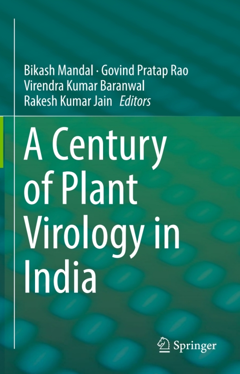 Cover image for book A Century of Plant Virology in India