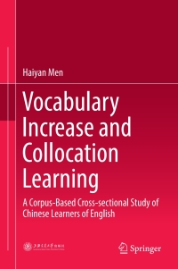 Cover image: Vocabulary Increase and Collocation Learning 9789811058219
