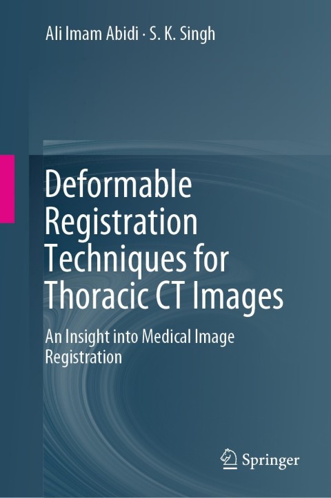 Cover image for book Deformable Registration Techniques for Thoracic CT Images