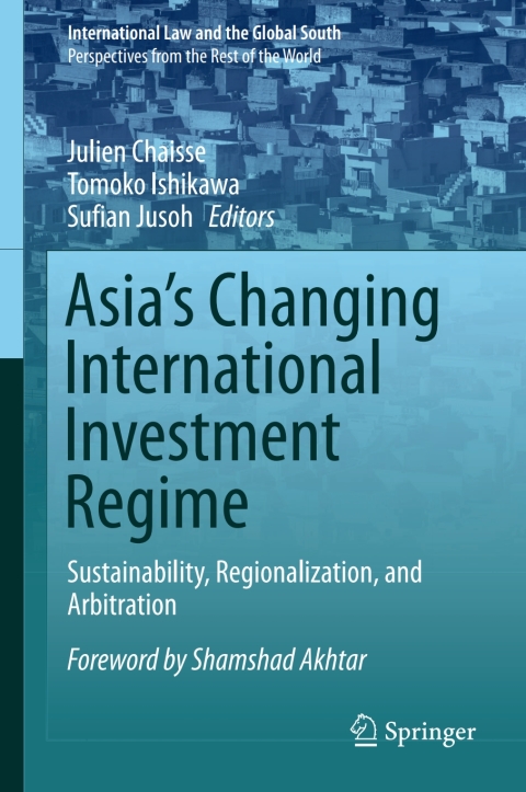 Cover image for book Asia's Changing International Investment Regime