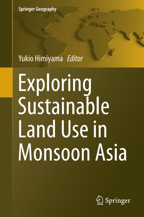 Cover image for book Exploring Sustainable Land Use in Monsoon Asia