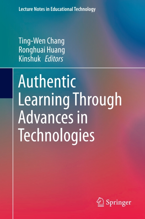 Cover image for book Authentic Learning Through Advances in Technologies