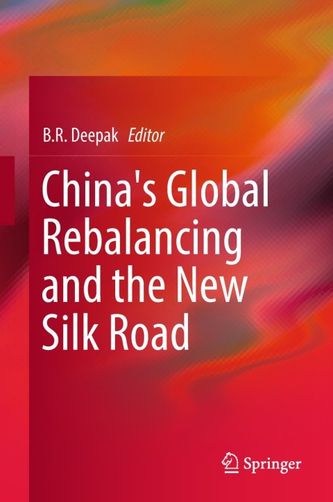 Cover image for book China's Global Rebalancing and the New Silk Road