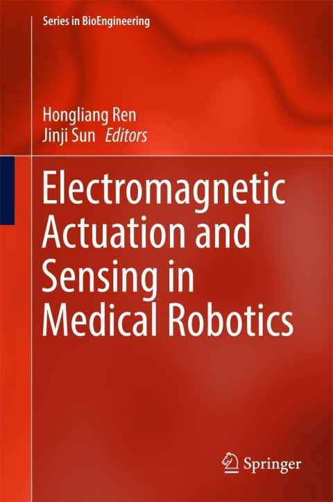 Cover image for book Electromagnetic Actuation and Sensing in Medical Robotics