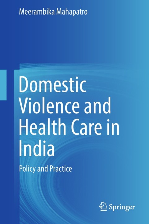Cover image for book Domestic Violence and Health Care in India