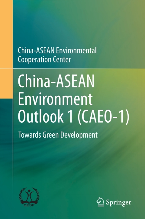 Cover image for book China-ASEAN Environment Outlook 1 (CAEO-1)