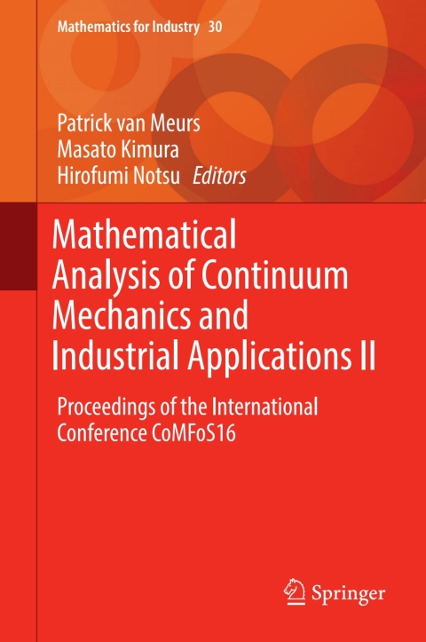 Cover image for book Mathematical Analysis of Continuum Mechanics and Industrial Applications II
